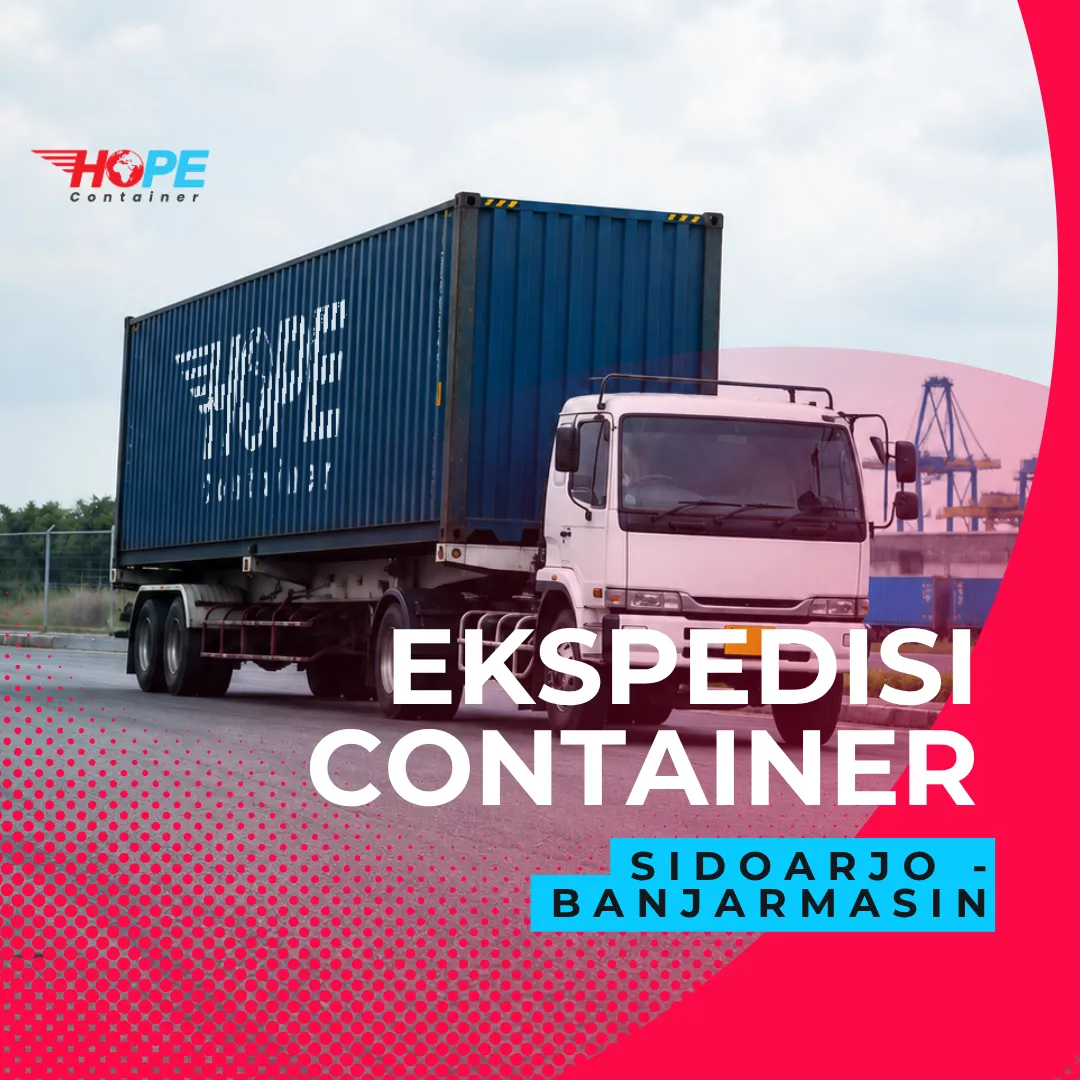 Ekspedisi Container Sidoarjo Banjarmasin