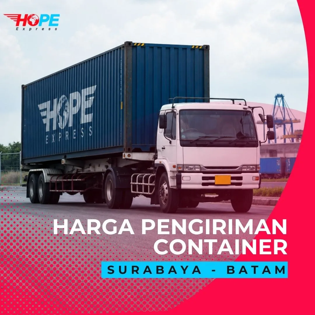 Harga Pengiriman Container Surabaya Batam