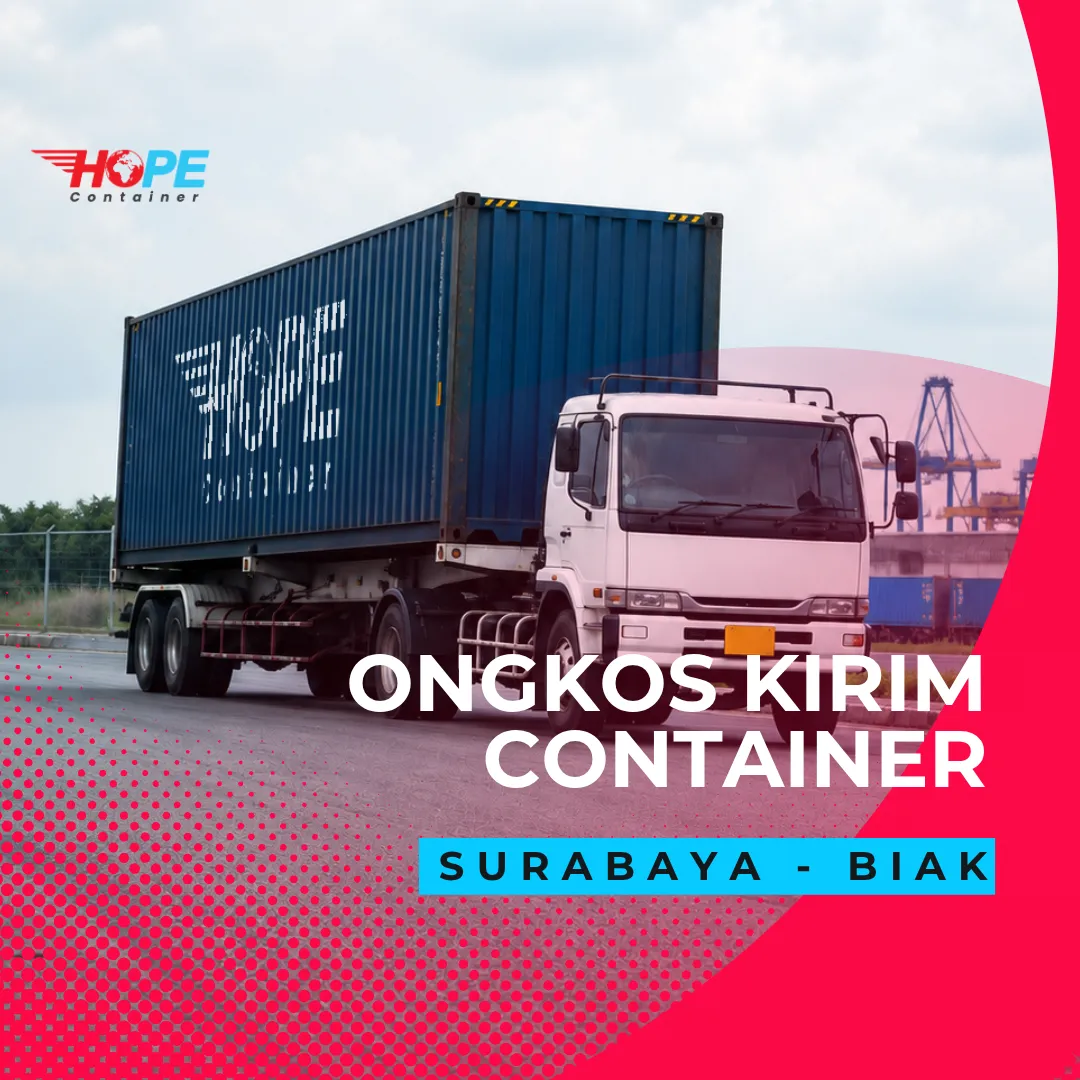 Ongkos Kirim Container Surabaya ke Biak