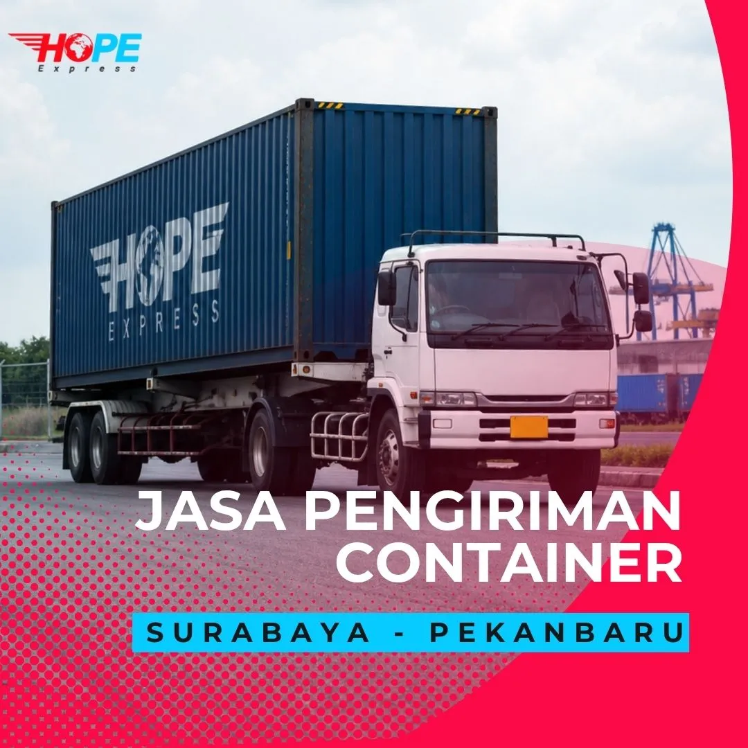Jasa Pengiriman Container Surabaya Pekanbaru