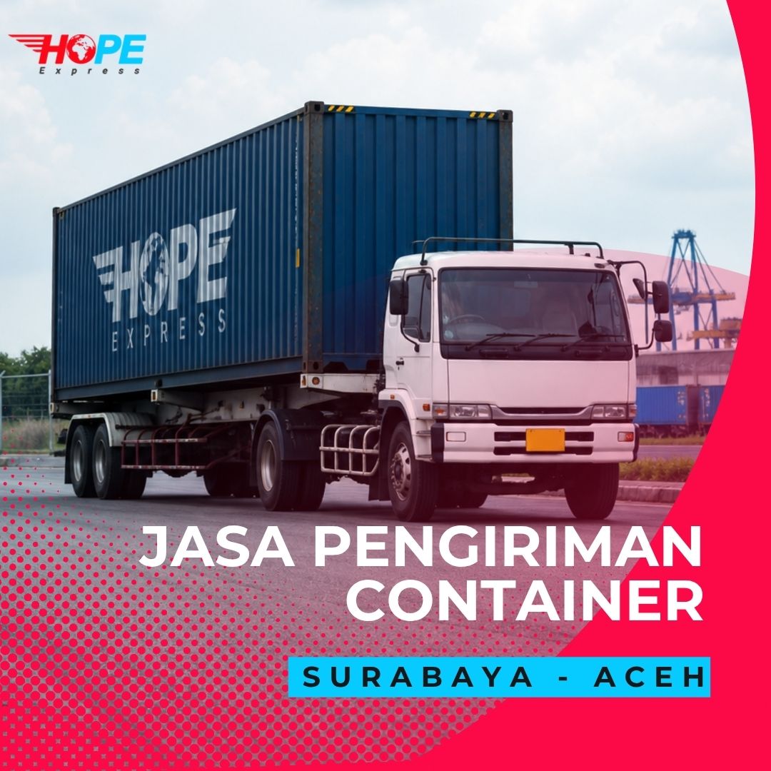 Jasa Pengiriman Container Surabaya Aceh