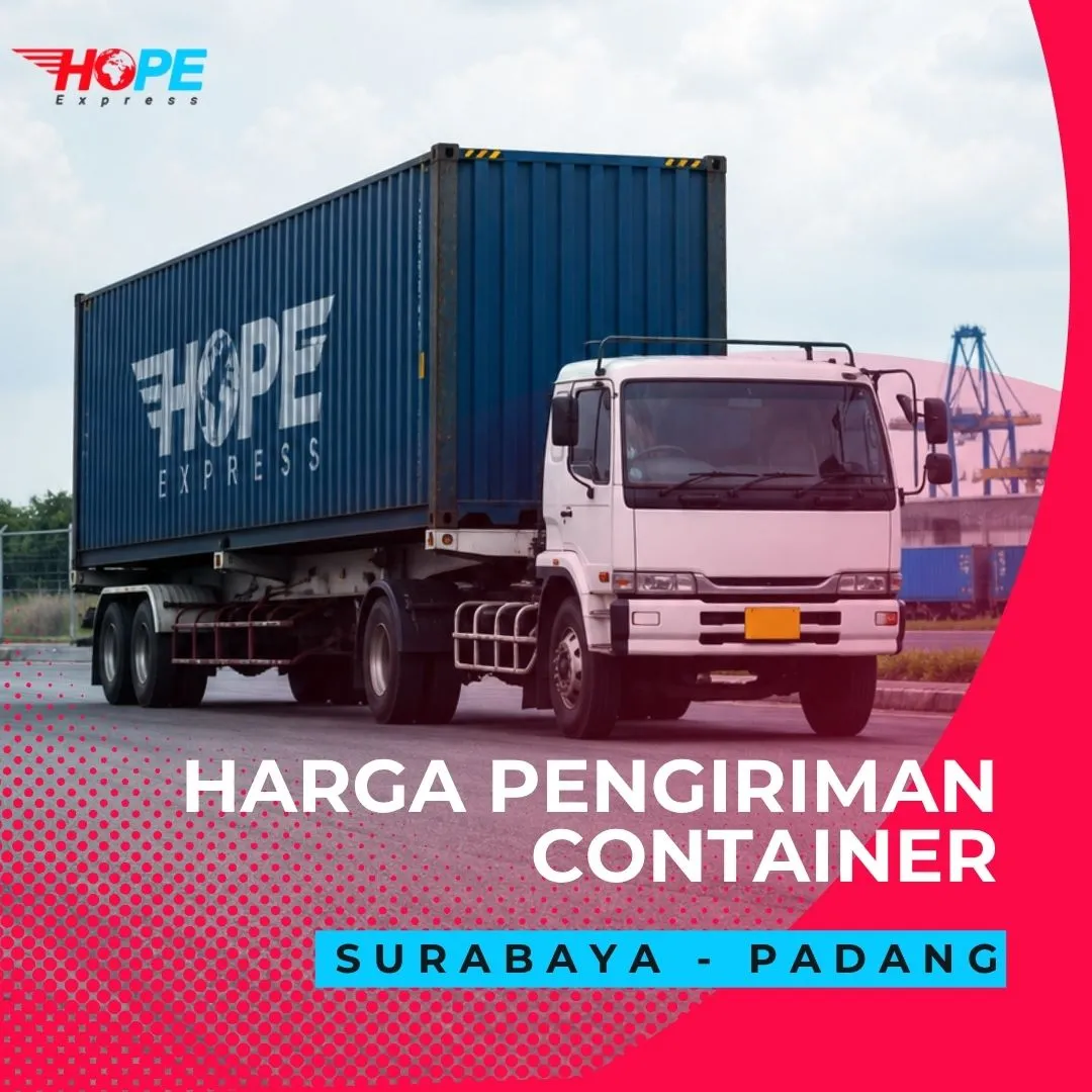Harga Pengiriman Container Surabaya Padang