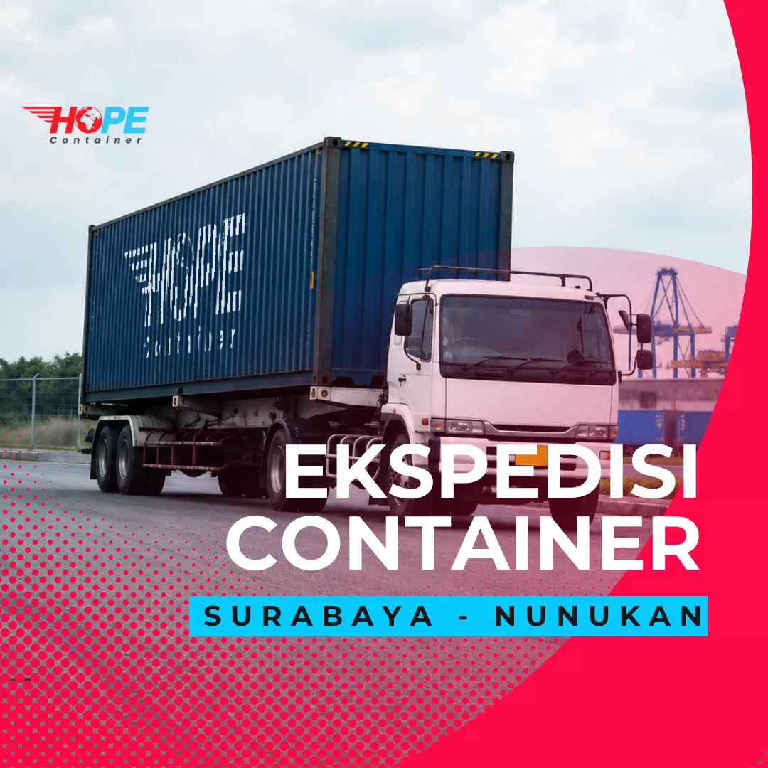 Ekspedisi Container dari Surabaya ke Nunukan Murah