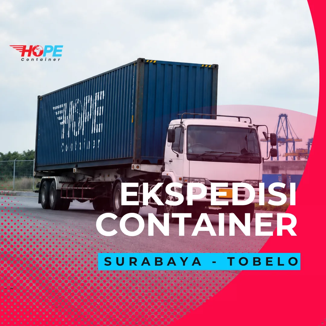 Ekspedisi Container Surabaya ke Tobelo