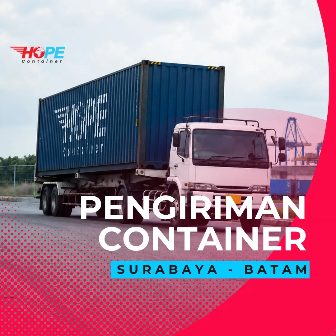 Pengiriman Container dari Surabaya ke Batam